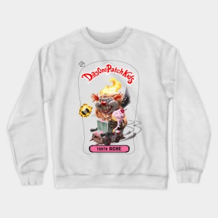 Day One Patch Kids 032 ( Tooth Ache ) Crewneck Sweatshirt